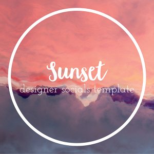 sunset designer socials templates