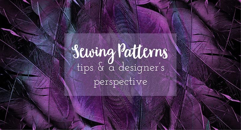Sewing Pattern Tips | a designers perspective
