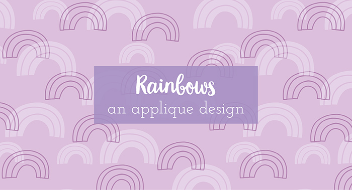 rainbow applique a collaboration with little moo designs