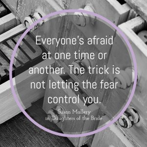don't let the fear control you