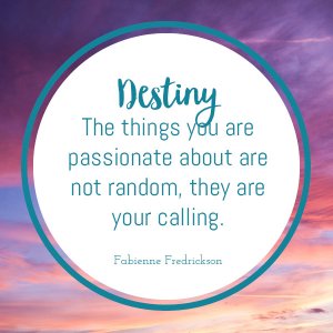 destiny in the a to z of motivating quotes